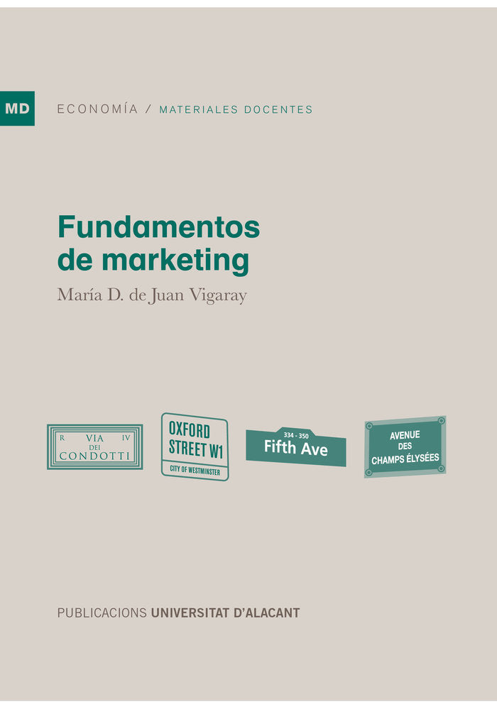 FUNDAMENTOS DE MARKETING | DE JUAN VIGARAY, MARIA DOLORES | UNIVERSIDAD DE ALICANTE | 9788497175135 Imagen principal del producto