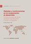 DEBATES Y CONTROVERSIAS EN LA COOPERACION AL DESARROLLO | GOMEZ GIL, CARLOS | UNIVERSIDAD DE ALICANTE | 9788497177337