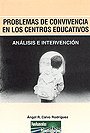 PROBLEMAS CONVIVENCIA CENTROS EDUCATIVOS - 9788497270526