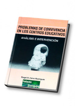 PROBLEMAS CONVIVENCIA CENTROS EDUCATIVOS - 9788497270526