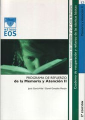 PROGRAMA REFUERZO MEMORIA Y ATENCION II 2ªED | VIDAL/MANJON | EOS GABINETE DE ORIENTACION PS | 9788497270618