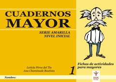 CUADERNOS MAYOR SERIE AMARILLO INICIAL CUADERNO 1 - 9788497271646
