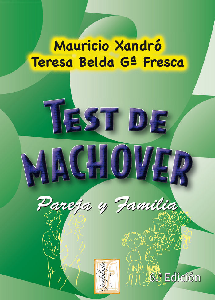 TEST DE MACHOVER PAREJA Y FAMILIA - 9788497272599
