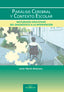 PARALISIS CEREBRAL Y CONTEXTO ESCOLAR - 9788497273985