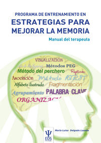 PROGRAMA DE ENTRENAMIENTO EN ESTRATEGIAS PARA MEJORAR LA ME | DELGADO LOSADA,MARIA LUISA | EOS GABINETE DE ORIENTACION PS | 9788497274746
