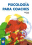 PSICOLOGIA PARA COACHES - 9788497277075