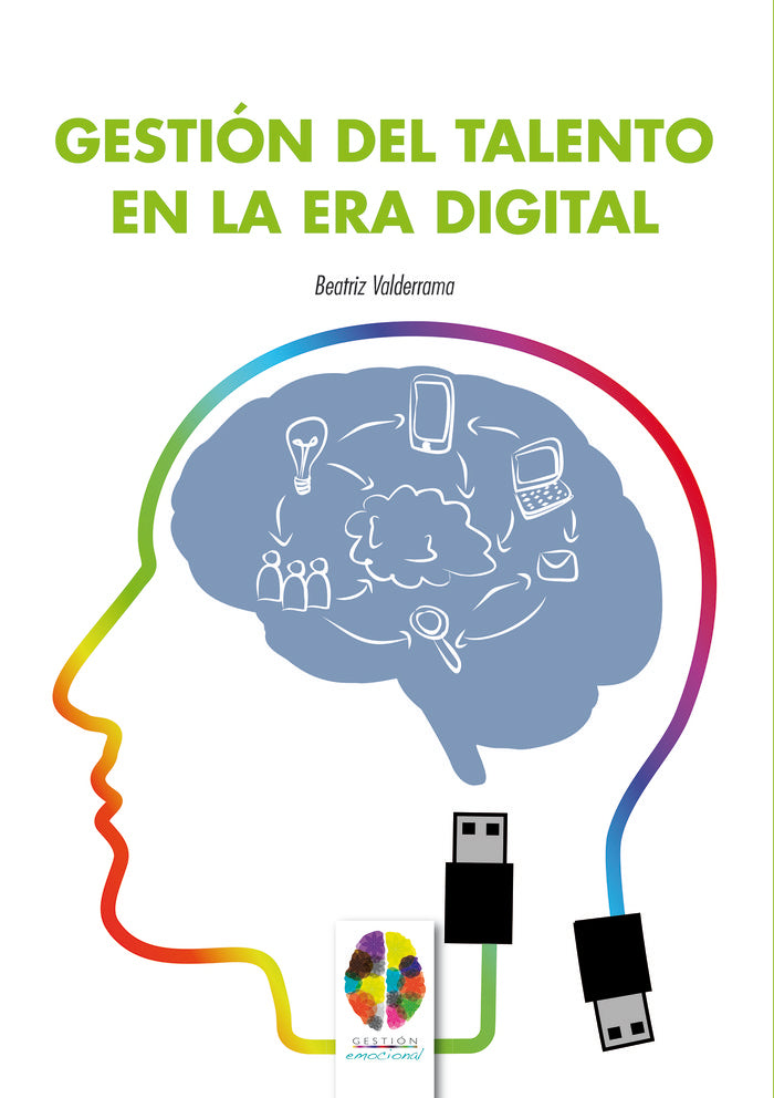 GESTION DEL TALENTO EN LA ERA DIGITAL - 9788497277778