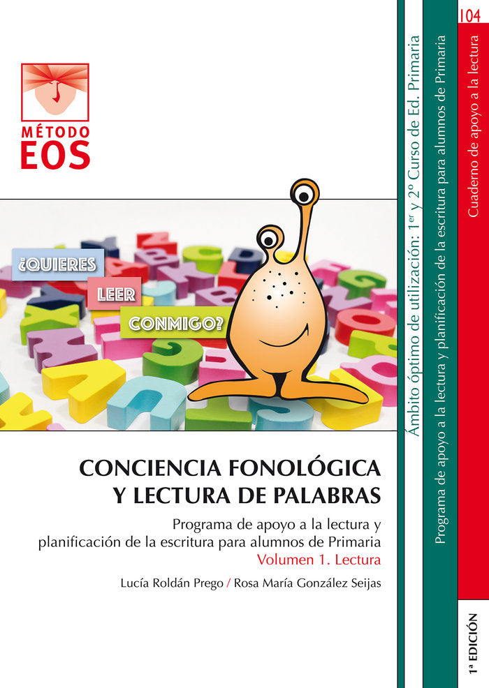 CONCIENCIA FONOLOGICA Y LECTURA DE PALABRAS | ROLDAN PREGO, LUCIA/GONZALEZ SEIJAS, ROS | EOS GABINETE DE ORIENTACION PS | 9788497278355