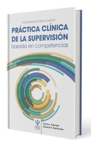 FUNDAMENTOS BASICOS DE LA PRACTICA CLINICA DE LA SUPERVISIO | AA,VV | EOS GABINETE DE ORIENTACION PS | 9788497278669