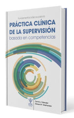 FUNDAMENTOS BASICOS DE LA PRACTICA CLINICA DE LA SUPERVISIO | AA,VV | EOS GABINETE DE ORIENTACION PS | 9788497278669