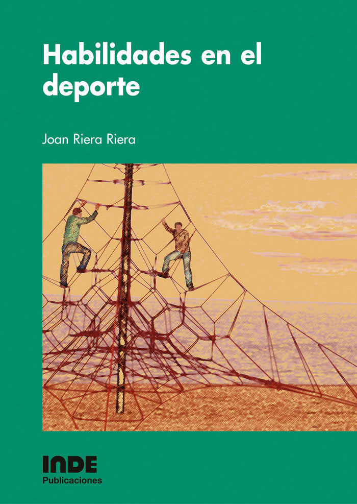 HABILIDADES EN EL DEPORTE | RIERA RIERA,JOAN | INDE | 9788497290203