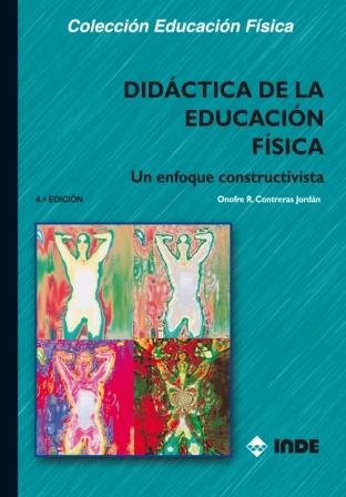 DIDACTICA DE LA EDUCACION FISICA 3ªED | CONTRERAS JORDAN,ONOFRE | INDE | 9788497291675 Imagen principal del producto