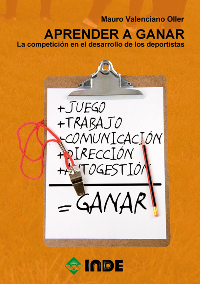 APRENDER A GANAR | VALENCIANO OLLER,MAURO | INDE | 9788497293013