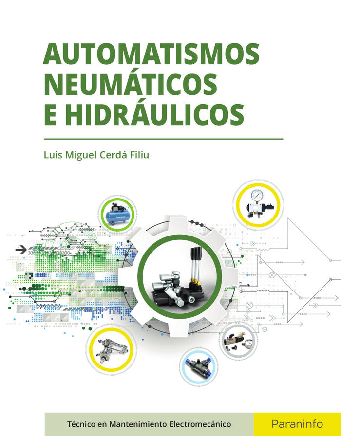 AUTOMATISMOS NEUMATICOS E HIDRAULICOS - 9788497324557 Imagen principal del producto
