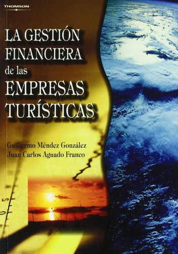 GESTION FINANCIERA EMPRESAS TURISTICAS,LA | MENDEZ/AGUADO | PARANINFO | 9788497325219 Imagen principal del producto