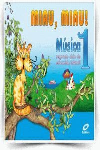 MIAU MIAU EI MUSICA 3 AÑOS | Varios Autores | 9788497371285 (Galinova)