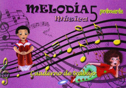 Cuaderno Música 5º Primaria Melodía (Galinova Editorial S.l.) - 9788497372282 Imagen principal del producto
