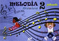 MUSICA 2º de Primaria MEC MELODIA 15 GALMU12EP | AA,VV | 9788497372466 (Galinova)