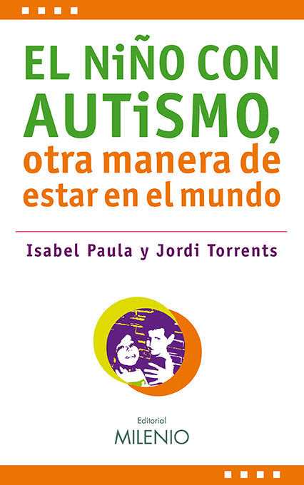 NIÑO CON AUTISMO OTRA MANERA DE ESTAR EN EL MUNDOEL - 9788497433341 Imagen principal del producto