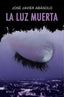 LUZ MUERTALA - 9788497467223