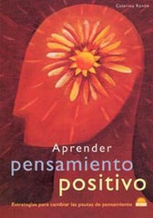 APRENDER PENSAMIENTO POSITIVO | RANDO,CATERINA | ONIRO | 9788497540384