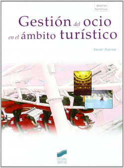Gestión del Ocio en el Ám | SINTESIS EDITOR | 9788497565110