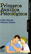 PRIMEROS AUXILIOS PSICOLOGICOS | MARTIN TORRALBA, LIDIA / MUÑOZ LOPEZ, MA | SINTESIS | 9788497566285