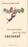 UNA NUEVA GUIA PARA UNA VIDA RACIONAL - 9788497770491