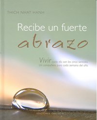 RECIBE UN FUERTE ABRAZO - 9788497775809