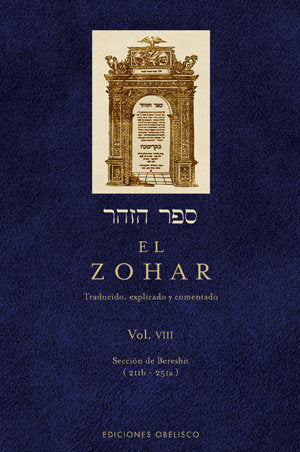 ZOHAR,EL VOL,VIII I Rabi Shimon Bar,Iojai I Obelisco I 9788497775977 Imagen principal del producto