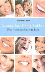 CUANDO LOS DIENTES HABLAN - 9788497776936