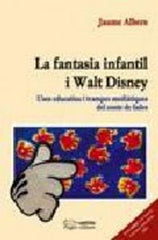 FANTASIA INFANTIL I WALT DISNEY,LA | Albero, Jaume | 9788497791304 (Pages editors)