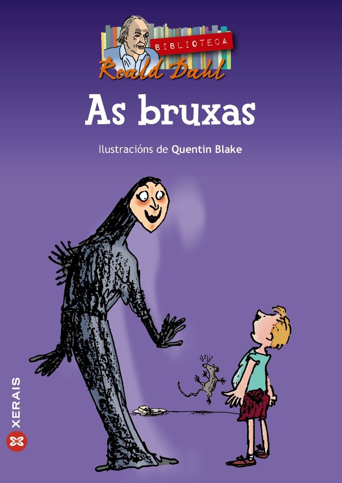 AS BRUXAS | Dahl, Roald | 9788497824996 (Editorial xerais de galicia)