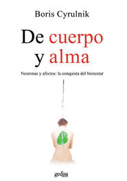 DE CUERPO Y ALMA | CYRULNIK,BORIS | GEDISA | 9788497841894