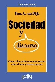 SOCIEDAD Y DISCURSO | VAN DIJK,TEUN A, | GEDISA | 9788497842808