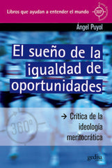 SUEÑO DE LA IGUALDAD DE OPORTUNIDADES - 9788497842938