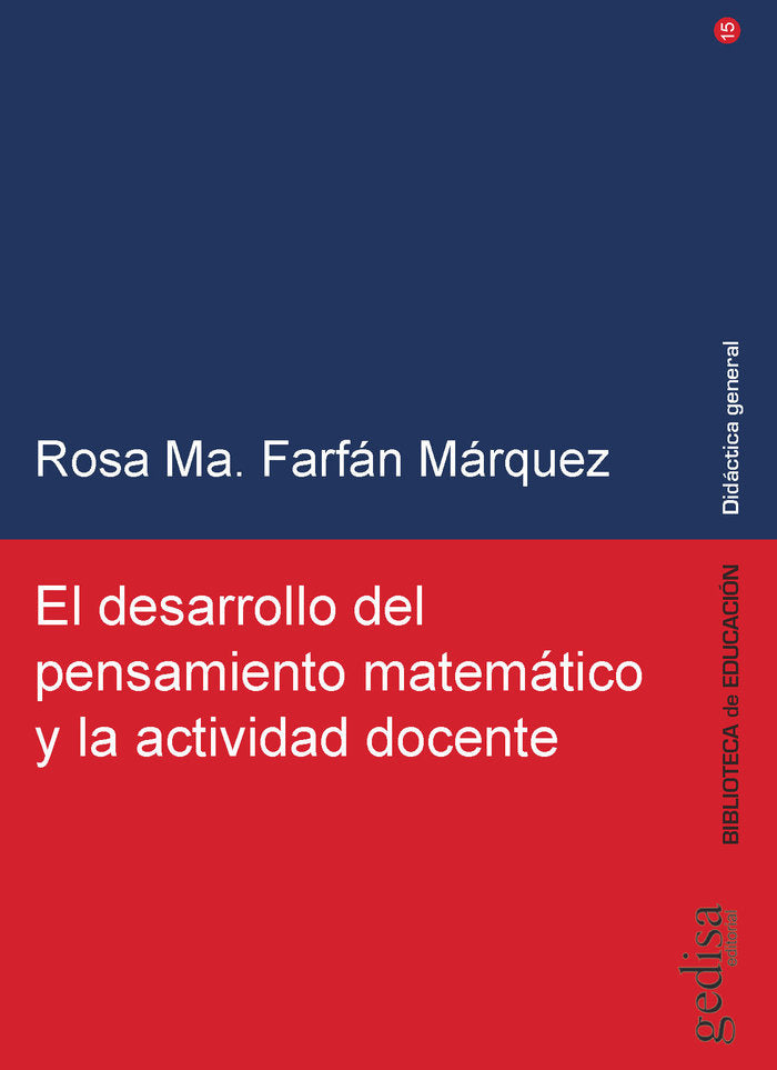 DESARROLLO PENSAMIENTO MATEMATICO Y ACTIVIDAD DOCENTE | FARFAN MARQUEZ,ROSA MARIA | GEDISA | 9788497843003