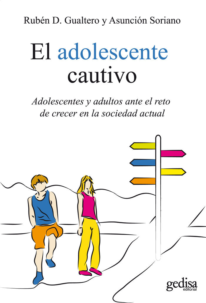 ADOLESCENTE CAUTIVO,EL | GUALTERO,RUBEN D,/ SORIANO,ASUNCION | GEDISA | 9788497847513