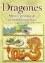 DRAGONES MITOS Y LEENDAS DE UN MUNDO MISTERIOSO | Aa,vv | 9788497866347 (Estudio didactico)