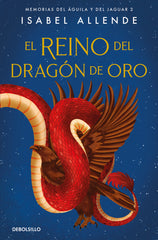 REINO DEL DRAGON DE ORO,EL DBBS | Allende,isabel | 9788497935708 (Debolsillo)
