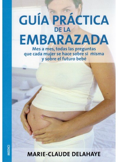 GUIA PRACTICA DE LA EMBARAZADA - 9788497990073