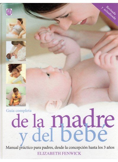 GUIA COMPLETA DE LA MADRE Y DEL BEBE - 9788497990622 Imagen principal del producto