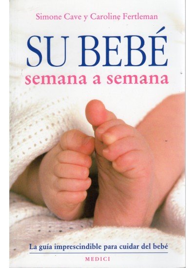 SU BEBE SEMANA A SEMANA - 9788497990639 Imagen principal del producto