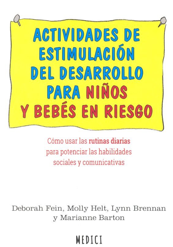 ACTIVIDADES ESTIMULACION DESARROLLO PARA NIÑOS BEBES EN RIE | FEIN,DEBORAH | MEDICI | 9788497991636 Imagen principal del producto