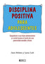 DISCIPLINA POSITIVA PARA ADOLESCENTES - 9788497991735
