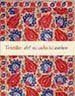 TEXTILES DEL MUNDO ISLÁMICO I Gillow, John I Art Blume, S.L. I 9788498015072
