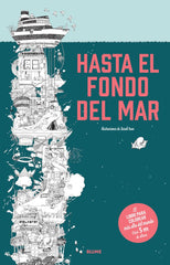 HASTA EL FONDO DEL MAR I Yoon, Sarah I Art Blume, S.L. I 9788498019094