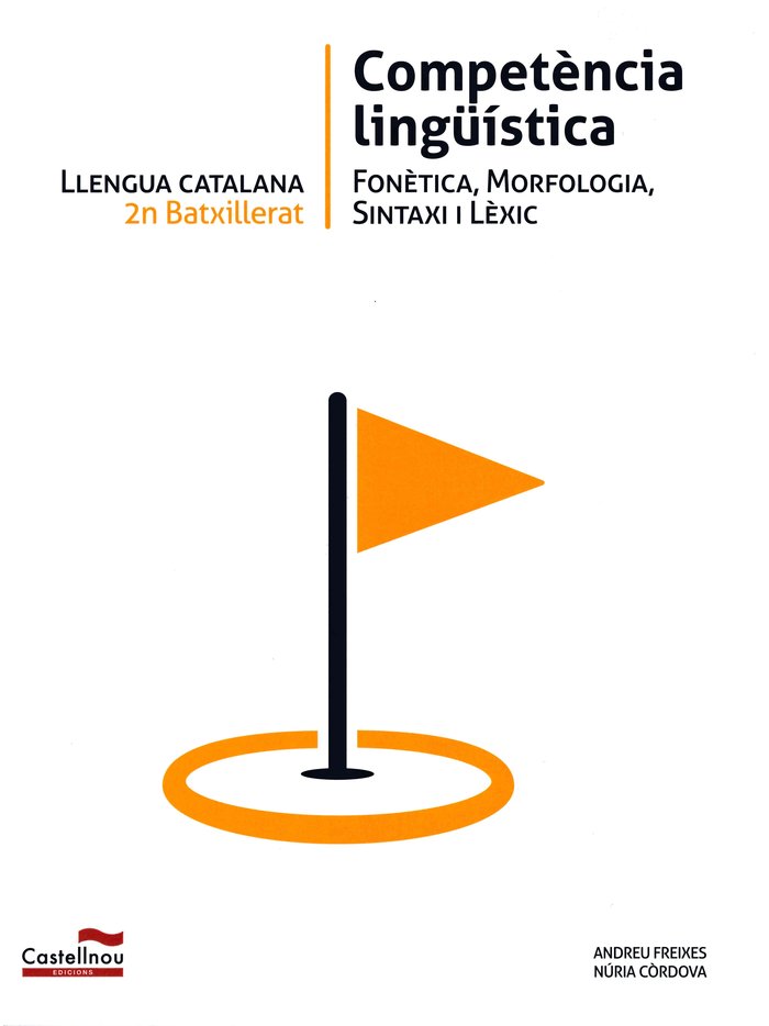 ✅ LLENGUA CATALANA 2N BATXILLERAT, COMPETENCIA LINGÜISTICA - 9788498049305