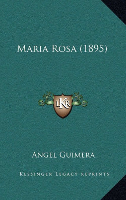 Maria Rosa. Guimera, Angel (Castellnou) 9788498049589