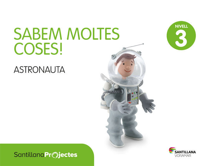 NIVELL 3 ASTRONAUTA SABEM MOLTES CO ED12 | AA,VV, | 9788498077704 (Voramar Santillana) Imagen principal del producto